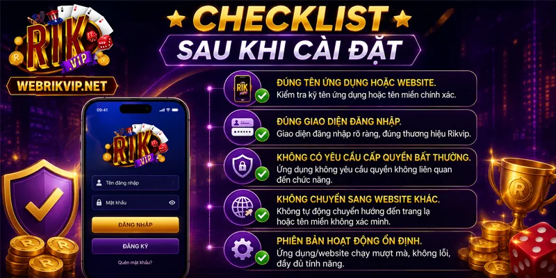 Tải Rikvip – Cài App Rik Vip Trên Android, iOS Và Máy Tính Các yếu tố nên kiểm tra sau khi cài đặt RIKVIP về điện thoại