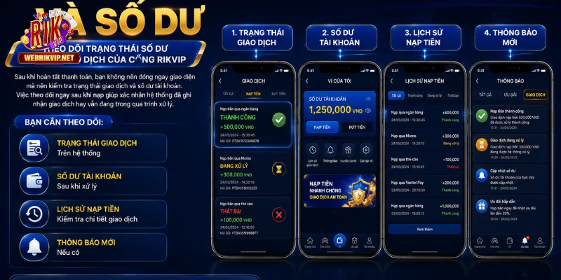 Nạp Tiền RIKVIP - Phương Thức, Quy Trình Và Lỗi Thường Gặp Theo dõi trạng thái số dư trên ví giao dịch của cổng RIKVIP